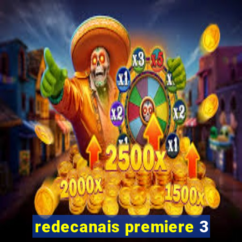 redecanais premiere 3